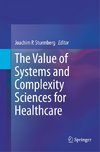 The Value of Systems and Complexity Sciences for Healthcare