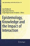 Epistemology, Knowledge and the Impact of Interaction