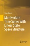 Multivariate Time Series With Linear State Space Structure