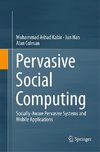 Pervasive Social Computing