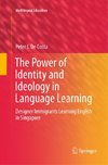 The Power of Identity and Ideology in Language Learning