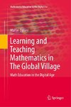 Learning and Teaching Mathematics in The Global Village