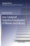 Iron-Catalysed Hydrofunctionalisation of Alkenes and Alkynes