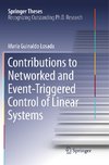 Contributions to Networked and Event-Triggered Control of Linear Systems