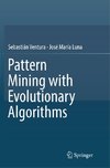 Pattern Mining with Evolutionary Algorithms