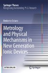 Metrology and Physical Mechanisms in New Generation Ionic Devices