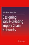 Designing Value-Creating Supply Chain Networks