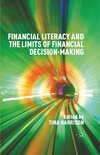 Financial Literacy and the Limits of Financial Decision-Making