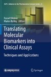 Translating Molecular Biomarkers into Clinical Assays