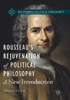 Rousseau's Rejuvenation of Political Philosophy