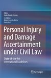 Personal Injury and Damage Ascertainment under Civil Law