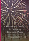 Gender and Family in European Economic Policy