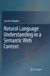 Natural Language Understanding in a Semantic Web Context