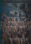 Late Neoliberalism and its Discontents in the Economic Crisis