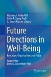 Future Directions in Well-Being