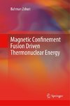 Magnetic Confinement Fusion Driven Thermonuclear Energy