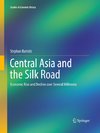 Central Asia and the Silk Road