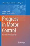 Progress in Motor Control