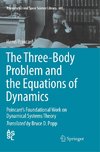 The Three-Body Problem and the Equations of Dynamics