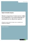 Matrices progresivas. Un instrumento válido en el diagnóstico de la generalización, en estudiantes de la educación superior