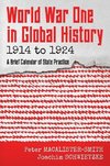 World War One in Global History 1914 to 1924