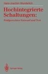 Hochintegrierte Schaltungen: Prüfgerechter Entwurf und Test