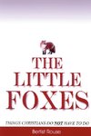 THE LITTLE FOXES