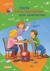 Starke Schul-Geschichten zum Lesenlernen