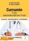 Curcumin in der naturheilkundlichen Praxis