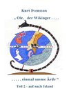 Ole - der Wikinger - Teil 2  -  einmal umme Ärde -  auf nach Island