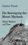 Die Besteigung des Mount Maybach