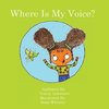 Where Is My Voice?