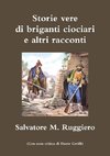 Storie vere di briganti ciociari e altri racconti