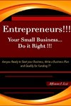 Entrepreneurs!!  Your Small Business Do it Right