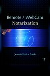 REMOTE / WEBCAM NOTARIZATION