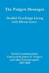 The Padgett Messages-Soulful Teachings Living with Divine Love-