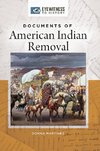 Documents of American Indian Removal