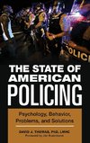 The State of American Policing