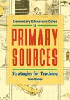 Elementary Educator's Guide to Primary Sources