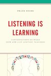 Listening Is Learning