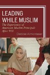 Leading While Muslim