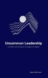 Uncommon Leadership