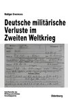 Deutsche militärische Verluste im Zweiten Weltkrieg