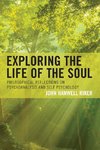 Exploring the Life of the Soul