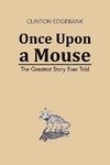 Once Upon a Mouse