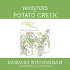 Whispers at Potato Creek