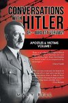 Conversations with Hitler  or -   Quid Est Veritas?