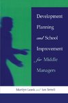 Development Planning and School Improvement for Middle Managers