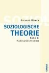 Soziologische Theorie 2. Studienausgabe