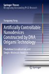 Artificially Controllable Nanodevices Constructed by DNA Origami Technology